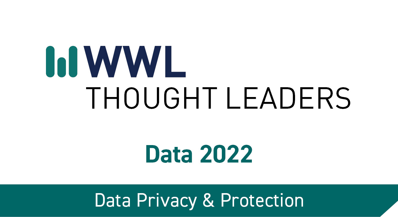 WWL Thought Leaders — Data Privacy & Protection 2022